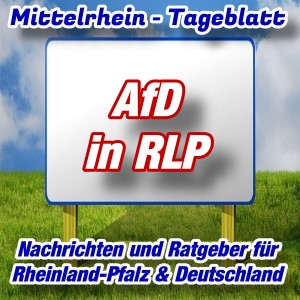 Mittelrhein-Tageblatt - Politik-Aktuell - AfD Rheinland-Pfalz -