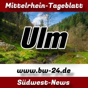 Mittelrhein-Tageblatt - BW-24 News - Ulm -