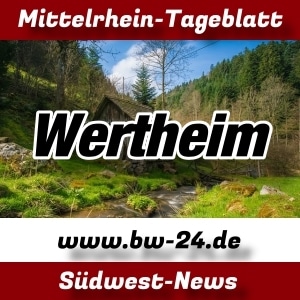 Mittelrhein-Tageblatt - BW-24 News - Wertheim -