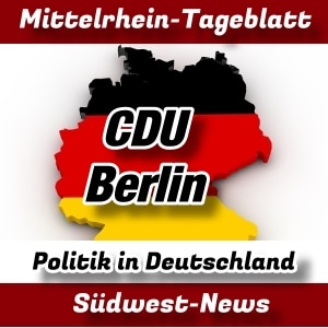 Mittelrhein-Tageblatt - Deutschland - News - CDU-Berlin -