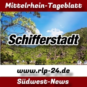 Mittelrhein-Tageblatt - RLP-24.de - Nachrichten aus Schifferstadt -