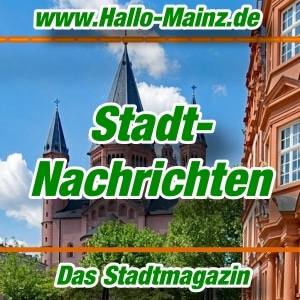 Hallo-Mainz- Stadtnachrichten -