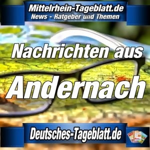 Mittelrhein-Tageblatt - Deutsches Tageblatt - News - Andernach -