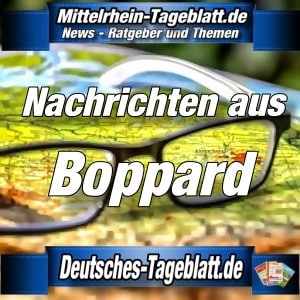 Mittelrhein-Tageblatt - Deutsches Tageblatt - News - Boppard -