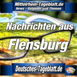 Mittelrhein-Tageblatt - Deutsches Tageblatt - News - Flensburg -