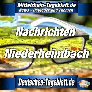 Mittelrhein-Tageblatt - Deutsches Tageblatt - News - Niederheimbach