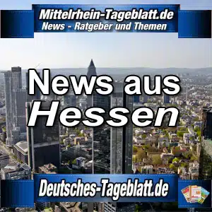 Mittelrhein-Tageblatt-Deutsches-Tageblatt-News-Nachrichten-Aktuell-Hessen