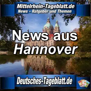 Mittelrhein-Tageblatt-Deutsches-Tageblatt-News-Nachrichten-Aktuell-Hannover