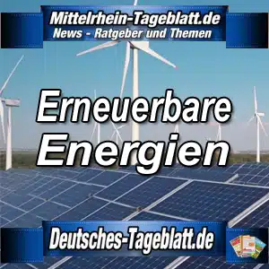 Mittelrhein-Tageblatt-Deutsches-Tageblatt-Solar-Energie-Windkraft-Erneuerbare-Energien