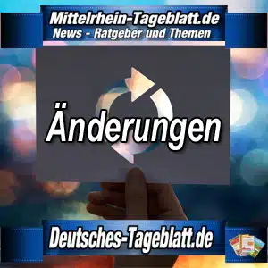 Mittelrhein-Tageblatt-Deutsches-Tageblatt-Änderungen-Neue-Regeln-Regelungen