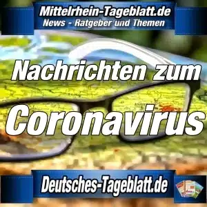 Mittelrhein-Tageblatt-Deutsches-Tageblatt-Coronavirus-News