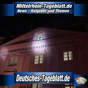 Mittelrhein-Tageblatt-Deutsches-Tageblatt-Landtag-Rheinland-Pfalz