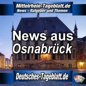 Mittelrhein-Tageblatt-Deutsches-Tageblatt-News-Nachrichten-Aktuell-Osnabrück