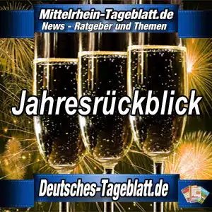 Mittelrhein-Tageblatt-Deutsches-Tageblatt-Jahresrückblick-Silvester-Neujahr-Politik-Gesellschaft