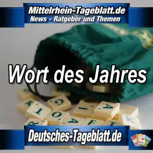 Mittelrhein-Tageblatt-Deutsches-Tageblatt-Wort-des-Jahres-Gesellschaft-für-deutsche-Sprache-GfdS