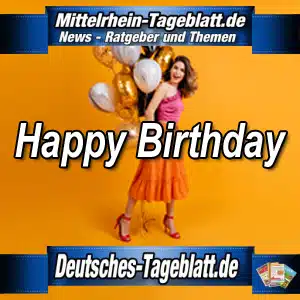 Mittelrhein-Tageblatt-Deutsches-Tageblatt-Happy-Birthday-Herzlichen-Glückwunsch-zum-Geburtstag-Glückwünsche