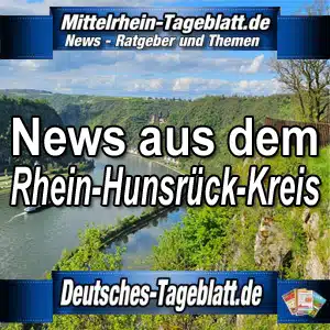 Mittelrhein-Tageblatt-Deutsches-Tageblatt-News-Nachrichten-Aktuell-Rhein-Hunsrück-Kreis-Loreley