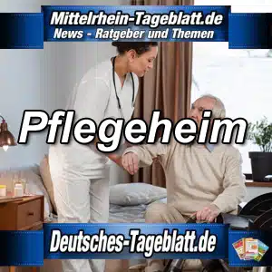 Mittelrhein-Tageblatt-Deutsches-Tageblatt-Pflegeheim-Pflegekosten-Vermögensschutz-Schenkungen-Treuhandverwaltung-Familienstiftung