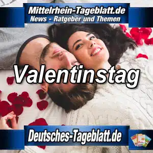 Mittelrhein-Tageblatt-Deutsches-Tageblatt-Valentinstag-Romantik-Blumen-Pralinen-Geschenke-Kultur-Tradition